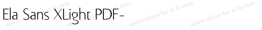 Ela Sans XLight PDF字体转换